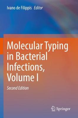 Molecular Typing in Bacterial Infections, Volume I Second Edition 2022