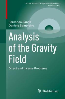Analysis of the Gravity Field: Direct and Inverse Problems 1st ed. 2022
