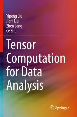 Tensor Computation for Data Analysis 2022 ed.