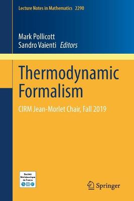 Thermodynamic Formalism: CIRM Jean-Morlet Chair, Fall 2019