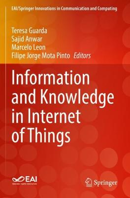 Information and Knowledge in Internet of Things 2022 ed.