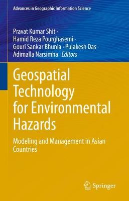 Geospatial Technology for Environmental Hazards: Modeling and Management in Asian Countries