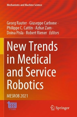 New Trends in Medical and Service Robotics: MESROB 2021 2022 ed.