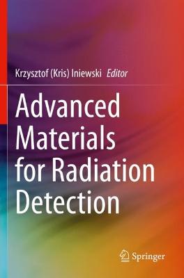 Advanced Materials for Radiation Detection 2022 ed.