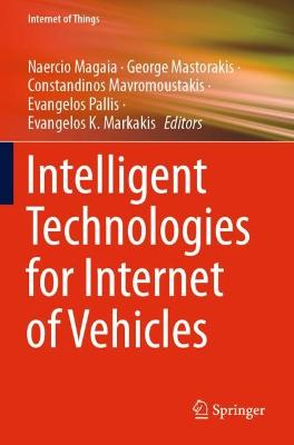 Intelligent Technologies for Internet of Vehicles 2021 ed.