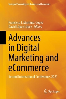 Advances in Digital Marketing and eCommerce: Second International Conference, 2021 2021 ed.