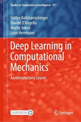 Deep Learning in Computational Mechanics: An Introductory Course