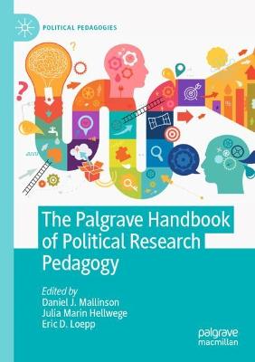 Palgrave Handbook of Political Research Pedagogy 2021 ed.