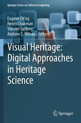 Visual Heritage: Digital Approaches in Heritage Science 2022 ed.