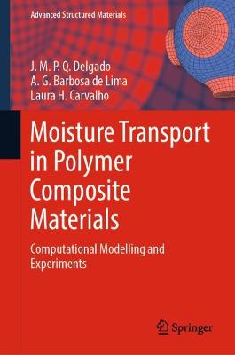 Moisture Transport in Polymer Composite Materials: Computational Modelling and Experiments