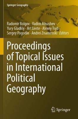 Proceedings of Topical Issues in International Political Geography 2021 ed.