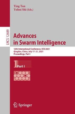 Advances in Swarm Intelligence: 12th International Conference, ICSI 2021, Qingdao, China, July 17-21, 2021, Proceedings, Part I