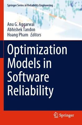 Optimization Models in Software Reliability 2022 ed.
