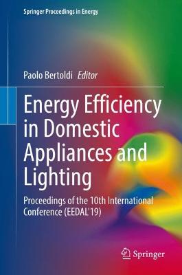 Energy Efficiency in Domestic Appliances and Lighting: Proceedings of the 10th International Conference (EEDAL'19) 2022 ed.