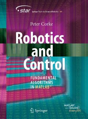 Robotics and Control: Fundamental Algorithms in MATLAB® 2021 ed.