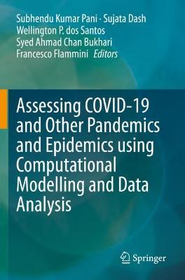 Assessing COVID-19 and Other Pandemics and Epidemics using Computational  Modelling and Data Analysis 2022 ed.