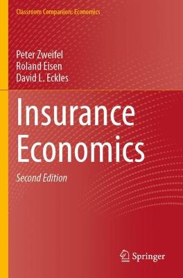 Insurance Economics Second Edition 2021