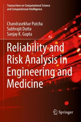 Reliability and Risk Analysis in Engineering and Medicine 2021 ed.