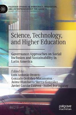 Science, Technology, and Higher Education: Governance Approaches on Social Inclusion and Sustainability in Latin America
