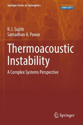 Thermoacoustic Instability: A Complex Systems Perspective 2021 ed.