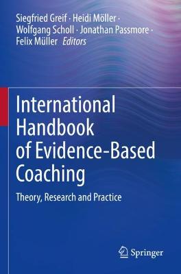 International Handbook of Evidence-Based Coaching: Theory, Research and Practice 2022 ed.