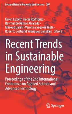 Recent Trends in Sustainable Engineering: Proceedings of the 2nd International Conference on Applied Science and  Advanced Technology 2022 ed.