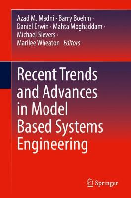 Recent Trends and Advances in Model Based Systems Engineering 2022 ed.