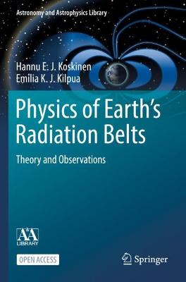 Physics of Earths Radiation Belts: Theory and Observations 2022 ed.