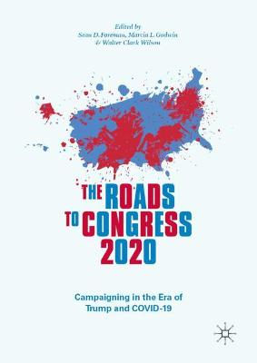 Roads to Congress 2020: Campaigning in the Era of Trump and COVID-19