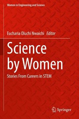 Science by Women: Stories From Careers in STEM 2022 ed.