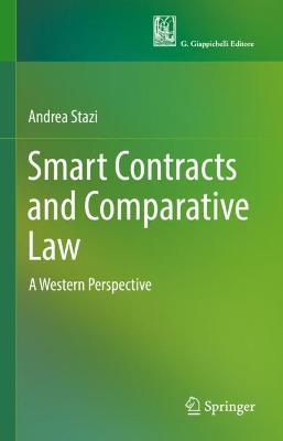 Smart Contracts and Comparative Law: A Western Perspective 2021 ed.
