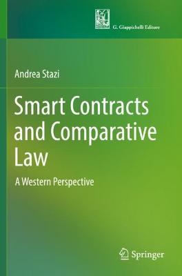 Smart Contracts and Comparative Law: A Western Perspective 2021 ed.