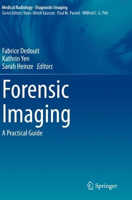 Forensic Imaging: A Practical Guide 2022 ed.