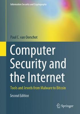 Computer Security and the Internet: Tools and Jewels from Malware to Bitcoin 2nd ed. 2021