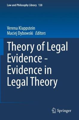 Theory of Legal Evidence - Evidence in Legal Theory 2021 ed.
