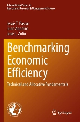 Benchmarking Economic Efficiency: Technical and Allocative Fundamentals 2022 ed.