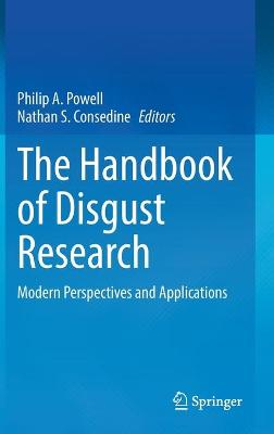 Handbook of Disgust Research: Modern Perspectives and Applications 2022 ed.
