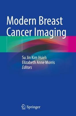 Modern Breast Cancer Imaging 1st ed. 2022