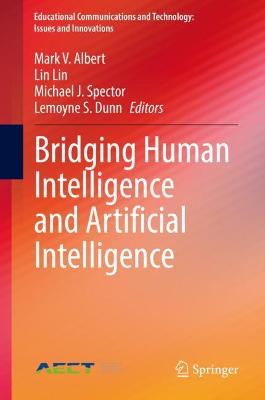 Bridging Human Intelligence and Artificial Intelligence 2021 ed.