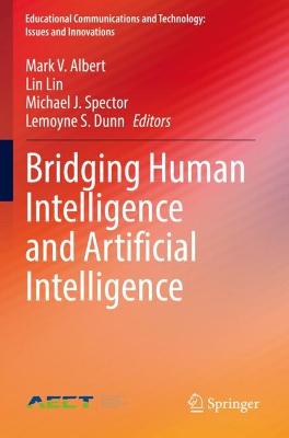 Bridging Human Intelligence and Artificial Intelligence 2022 ed.