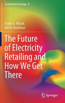 Future of Electricity Retailing and How We Get There 2022 ed.