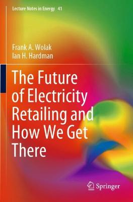 Future of Electricity Retailing and How We Get There 2022 ed.