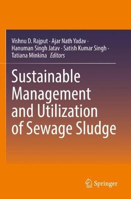 Sustainable Management and Utilization of Sewage Sludge 2022 ed.