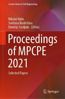 Proceedings of MPCPE 2021: Selected Papers