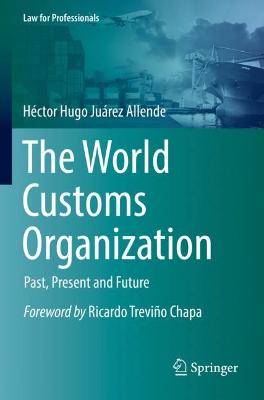 World Customs Organization: Past, Present and Future 2022 ed.