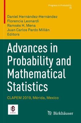 Advances in Probability and Mathematical Statistics: CLAPEM 2019, Mérida, Mexico 2021 ed.
