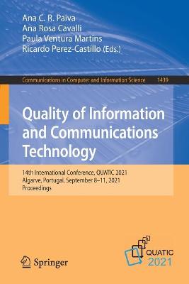Quality of Information and Communications Technology: 14th International Conference, QUATIC 2021, Algarve, Portugal, September 8-11, 2021, Proceedings