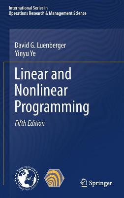 Linear and Nonlinear Programming Fifth Edition 2021