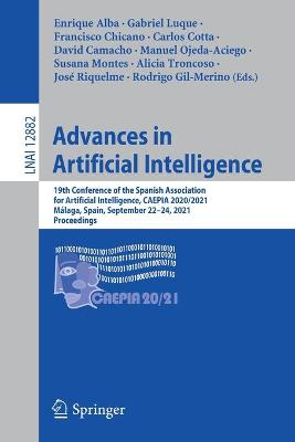 Advances in Artificial Intelligence: 19th Conference of the Spanish Association for Artificial Intelligence, CAEPIA 2020/2021, Malaga, Spain, September 22-24, 2021, Proceedings