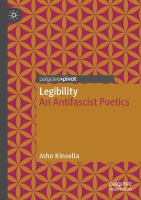 Legibility: An Antifascist Poetics 2022 ed.